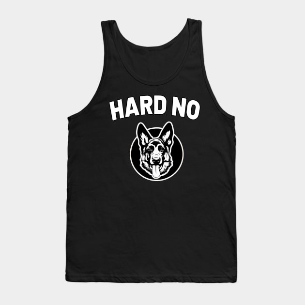 Hard no letterkenny Tank Top by DisenyosDeMike